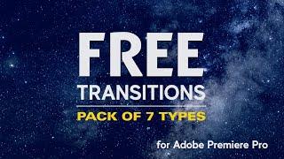 Transitions Fun - Free Transitions Pack of 7 types for Adobe Premiere Pro