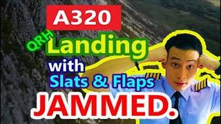 A320 Landing with Slats and Flaps Jammed (QRH Series)