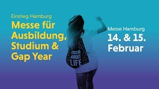 Ausbildung, Studium, Gap Year: Einstieg Hamburg - 14. & 15. Februar 2020 