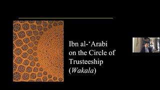 Ibn Arabi on Divine and Human Trusteeship, Atif Khalil