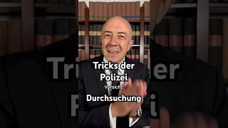 ️ Lass Dich nicht austricksen: Durchsuchung Polizei