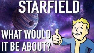 What Would Starfield Be About? A New Bethesda Sci-Fi RPG?