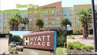 Hyatt Place, Lake Buena Vista Tour...ORLANDO FL