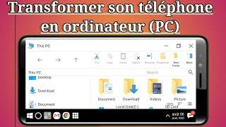 Transformer son téléphone en ordinateur (PC)