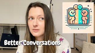 8 Ways to improve your speaking in conversations