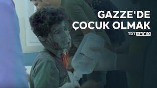 Gazze'de çocuk olmak