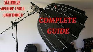 APUTURE 120D II & LIGHT DOME II- Complete SETUP