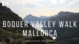 Boquer Valley Walk Mallorca - in the Tramuntana Mountains