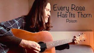 Every Rose Has Its Thorn - Poison (Acoustic Cover)