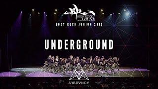 UnderGround | Body Rock Jr 2019 [@VIBRVNCY 4K]