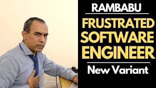 Frustrated Software Engineer | New Variant | Monologue | Rambabu