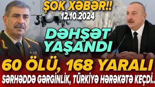 TƏCİLİ! Əsas xəbərlər 12.10.2024 (Xəbər Bələdcisi) Dəhşət..., xeberler, son xeberler bugun 2024