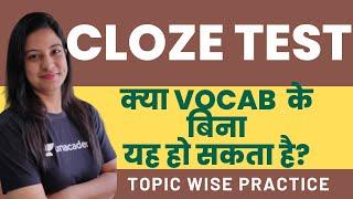 Cloze Test | Topic Wise Practice | Sakshi Pahwa