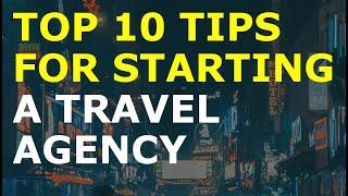 How to Start a Travel Agency Business | Free Travel Agency Business Plan Template Included