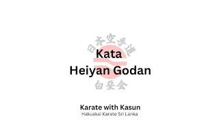 Heiyan Godan Shotokan Kata