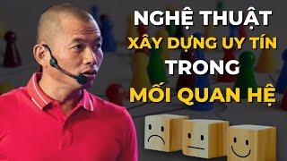 Bí quyết xây dựng mối quan hệ của người thành công (cho kinh doanh và cuộc sống) | Phạm Thành Long