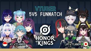 【 Honor Of King 】Indonesia Vtuber vs Japan Vtuber FUN MATCH