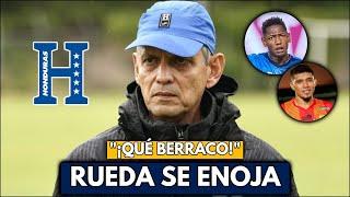 REINALDO RUEDA SE ENOJA CON LA PRENSA DEPORTIVA DE HONDURAS