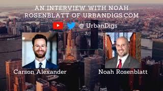 Buying in the Aftermath | Interview with Noah Rosenblatt of UrbanDigs