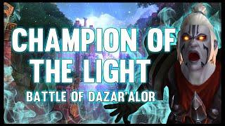 Битва за Дазар'Алор(Гер)-Воительница Света/Battle for Dazar'alor(Heroic)-Champions of the Light