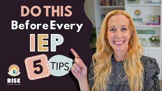 Do THIS Before the IEP: 5 Tips for Parents Before EVERY IEP Meeting