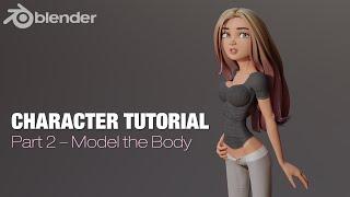 Blender Complete Character Tutorial  - Part2 - Modeling the Body