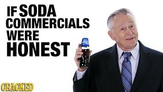 If Soda Commercials Were Honest - Honest Ads (Coca-cola, Pepsi, Dr. Pepper Parody)