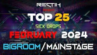 Sick Drops  February 2024 | Big Room / Mainstage | Top 25 | Rectik