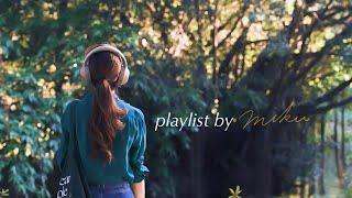 【playlist】Hey listen, it's autumn  / Playlist to listen to in autumn.