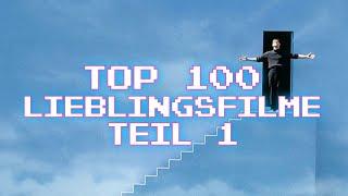Meine 100 Lieblingsfilme| Teil 1/4