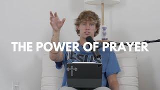 The Power Of Prayer (EP 47)