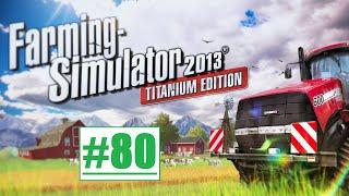 Farming Simulator 2013 #80 - Sadzimy!