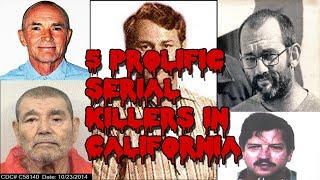 5 Prolific Serial Killers in California