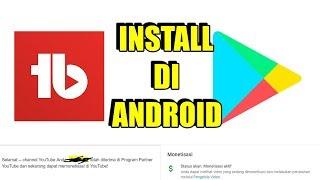 Cara Install Tubebuddy di Android