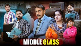 MIDDLE CLASS | True Story Of An Average Man | Ateeb Shah