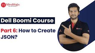 Dell Boomi Full Course | Part 6 - How to Create JSON Profile in Boomi | MindMajix