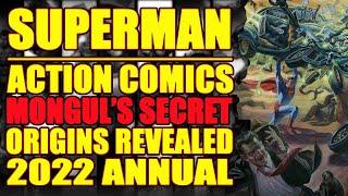 Action Comics: Superman || Mongul's Secret Origins || (Annual 2022)