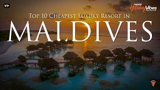 Top 10 Cheapest All-Inclusive Luxury Resorts in the Maldives | World Holiday Vibes