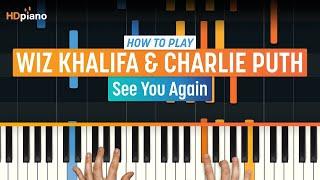 How to Play "See You Again" by Wiz Khalifa & Charlie Puth (Furious 7) | HDpiano Piano Tutorial