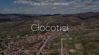 Clocotici - Caras Severin, Romania -  Martie 2024