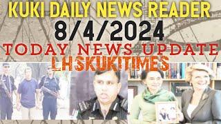 8/4/2024||KUKI DAILY NEWS READER||LHS KUKITIMES