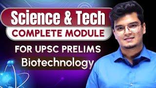 Science & Technology - Class 6 | Biotechnology by Dr. Shivin Chaudhary || UPSC CSE 2024