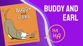 BUDDY AND EARL | Kids Books Read Aloud