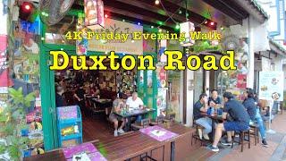 Duxton Road - Friday Evening Walk in 4K