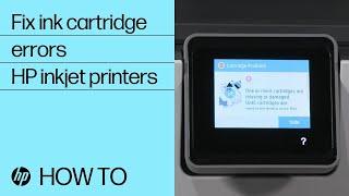 How to fix ink cartridge errors on HP Inkjet printers | HP Support