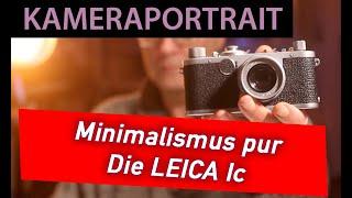   Analoge Fotografie - Kameraportrait: Die Leica Ic - Minimalismus pur