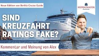 Alex´ Kommentar | Sind Kreuzfahrt Ratings Fake?