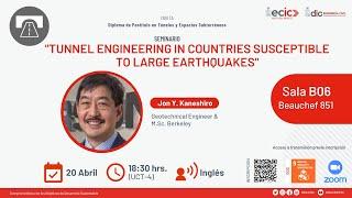 Seminario Jon Kaneshiro "Tunnel engineering in countries susceptible to large earthquakes"