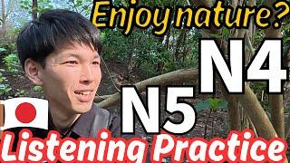 N5 N4 Japanese listening practice: Let's explore the woods! #127