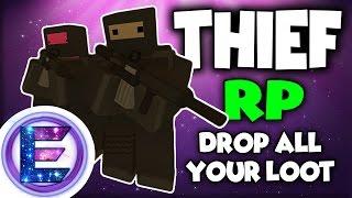 THIEF RP - Drop all your loot !? - Unturned Roleplay